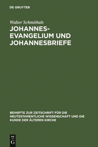 Johannesevangelium und Johannesbriefe