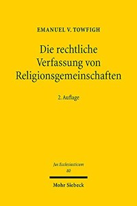 Die rechtliche Verfassung von Religionsgemeinschaften
