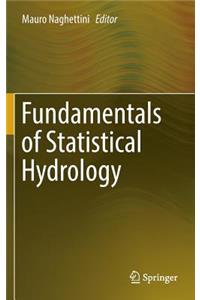 Fundamentals of Statistical Hydrology