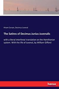 The Satires of Decimus Junius Juvenalis