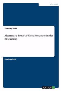 Alternative Proof-of-Work-Konzepte in der Blockchain