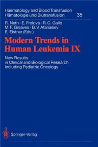 Modern Trends in Human Leukemia IX