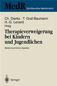 Therapieverweigerung Bei Kindern Und Jugendlichen