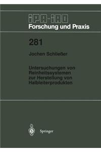 Untersuchungen von Reinheitssytemen zur Herstellung von Halbleiterprodukten