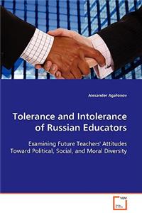 Tolerance and Intolerance of Russian Educators