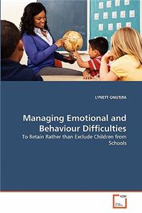 Managing Emotional and Behaviour Difficulties