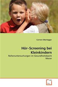 Hör-Screening bei Kleinkindern