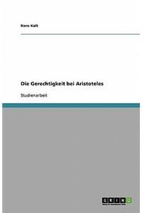 Die Gerechtigkeit bei Aristoteles