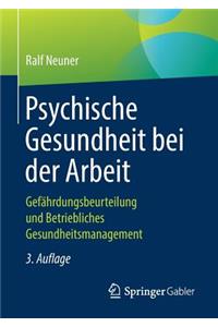 Psychische Gesundheit Bei Der Arbeit