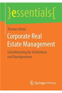 Corporate Real Estate Management