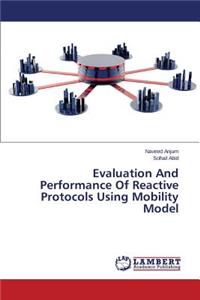 Evaluation And Performance Of Reactive Protocols Using Mobility Model