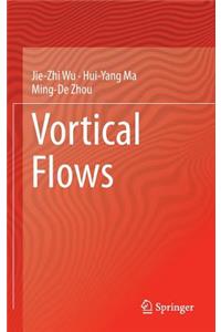 Vortical Flows