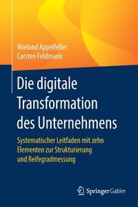 Die Digitale Transformation Des Unternehmens