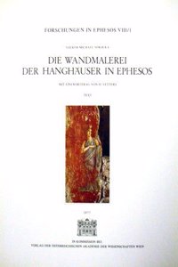 Die Wandmalerei Der Hanghauser in Ephesos
