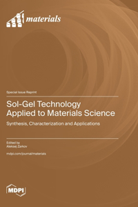 Sol-Gel Technology Applied to Materials Science