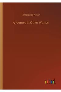 A Journey in Other Worlds