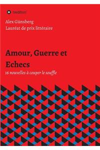 Amour, Guerre et Echecs