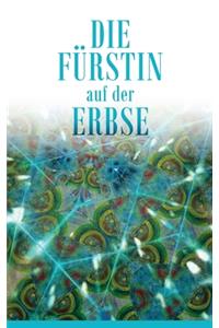 Fürstin auf der Erbse