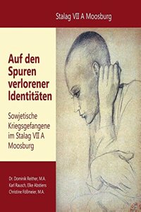 Auf Den Spuren Verlorener Identitaten