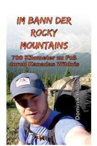 Im Bann der Rocky Mountains