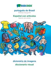 BABADADA, português do Brasil - Español con articulos, dicionário de imagens - el diccionario visual