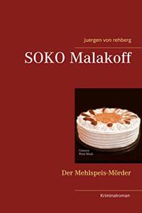 SOKO Malakoff: Der Mehlspeis-Mörder