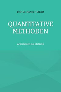 Quantitative Methoden: Arbeitsbuch zur Statistik