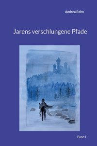 Jarens verschlungene Pfade