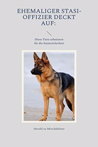 Ehemaliger Stasi-Offizier deckt auf