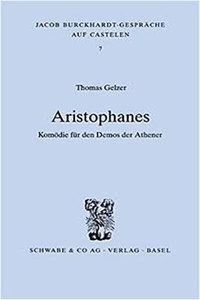 Aristophanes - Komodie Fur Den Demos Der Athener