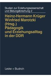 Pädagogik Und Erziehungsalltag in Der Ddr