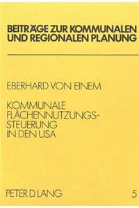 Kommunale Flaechennutzungssteuerung in den USA