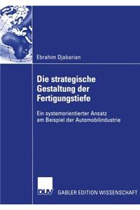 Strategische Gestaltung Der Fertigungstiefe