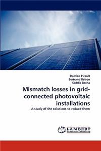 Mismatch Losses in Grid-Connected Photovoltaic Installations