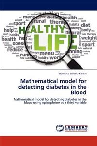 Mathematical model for detecting diabetes in the Blood