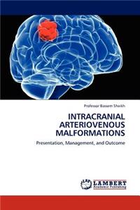 Intracranial Arteriovenous Malformations