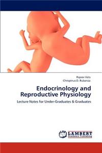 Endocrinology and Reproductive Physiology