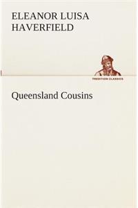 Queensland Cousins
