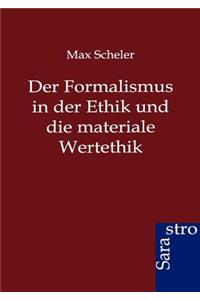 Formalismus in der Ethik und die materiale Wertethik