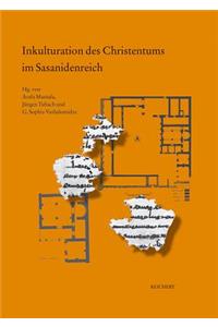 Inkulturation des Christentums im Sasanidenreich