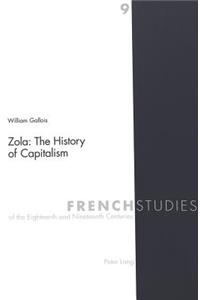 Zola: The History of Capitalism