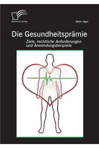 Die Gesundheitsprämie