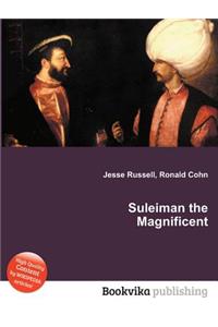 Suleiman the Magnificent