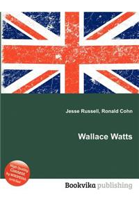 Wallace Watts