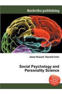Social Psychology and Personality Science