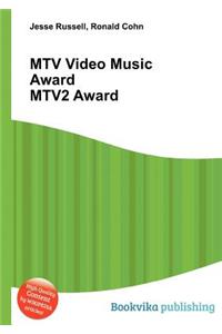 MTV Video Music Award Mtv2 Award