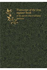 Transcript of the First Register Book of the Parish Church of Saint Matthew