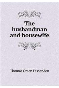 The Husbandman and Housewife