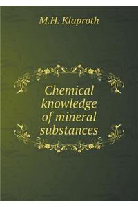 Chemical knowledge of mineral substances