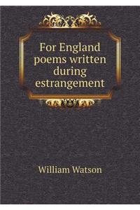 For England Poems Written During Estrangement